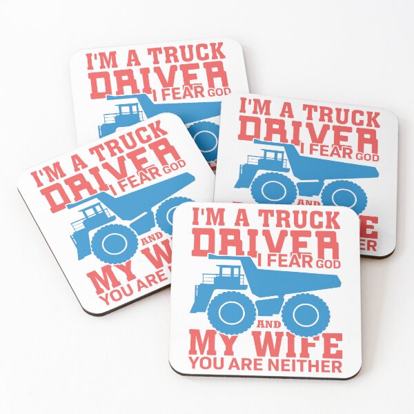 Item preview, I'm a truck driver I fear God and my wife designed and sold by define design.