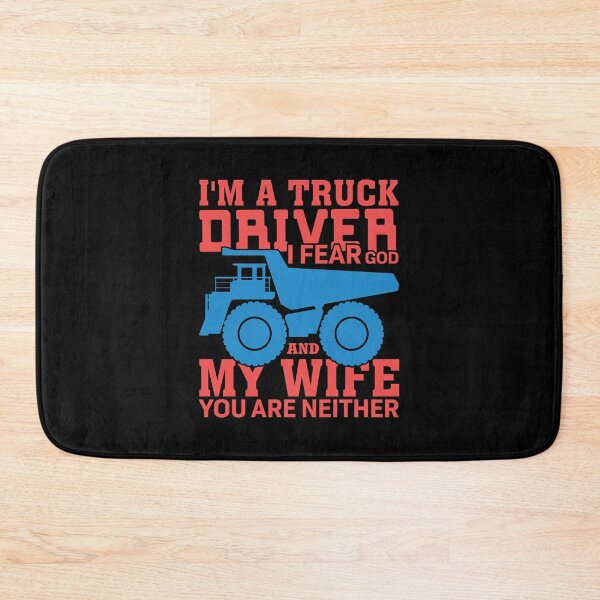 Item preview, I'm a truck driver I fear God and my wife designed and sold by define design.