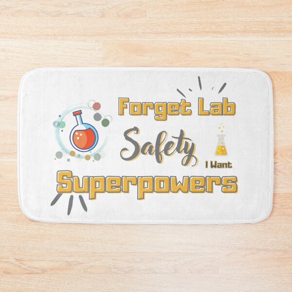 Item preview, Forget Lab Safety I Want Superpowers designed and sold by InspireZoneAN.