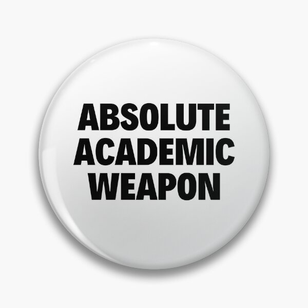 Item preview, absolute Academic Weapon Funny designed and sold by Eriksonshop.