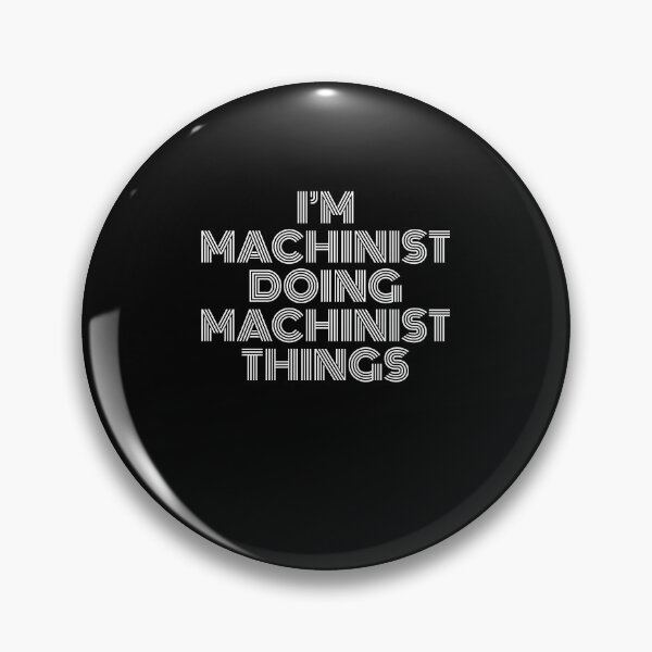 Item preview, I'm Machinist Doing Machinist Things Retro Vintage designed and sold by SVPOD.