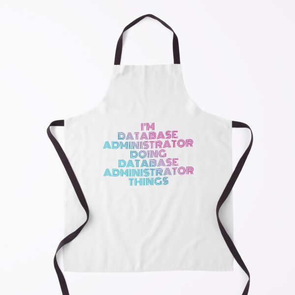 Item preview, I'm Database Administrator Doing Database Administrator Things Retro Neon designed and sold by SVPOD.