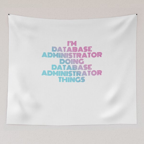 Item preview, I'm Database Administrator Doing Database Administrator Things Retro Neon designed and sold by SVPOD.