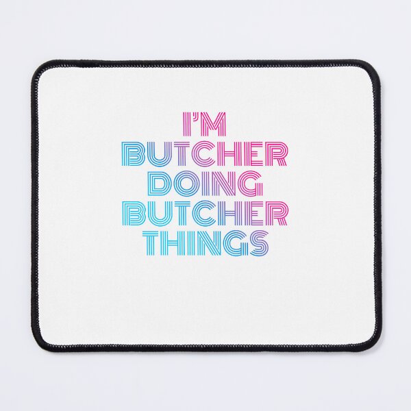 Item preview, I'm Butcher Doing Butcher Things Retro Neon designed and sold by SVPOD.