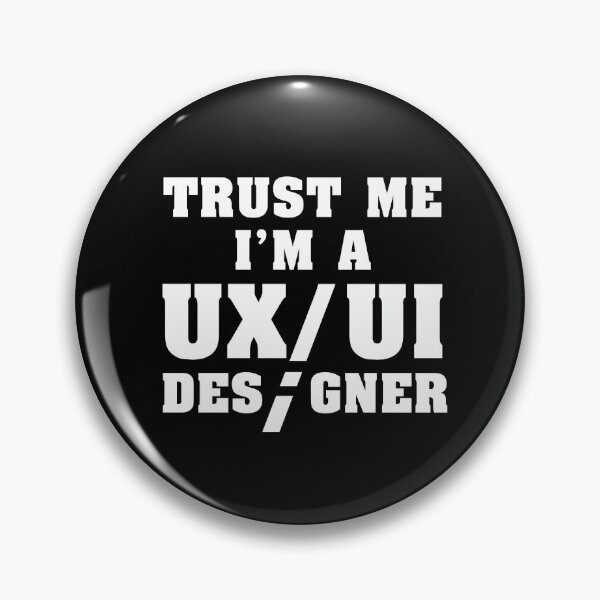 Item preview, Funny Trust Me I'm a UX/UI Designer Shirt designed and sold by knapst.