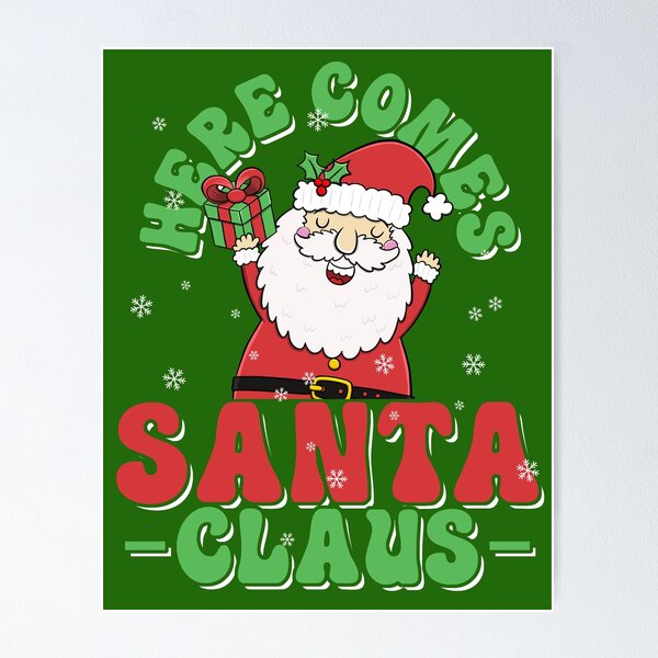 Item preview, Here comes santa claus designed and sold by ImaginarStore.