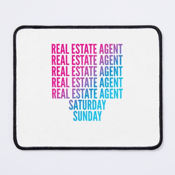 Item preview, Real Estate Agent work week for Real Estate Agents designed and sold by SVPOD.