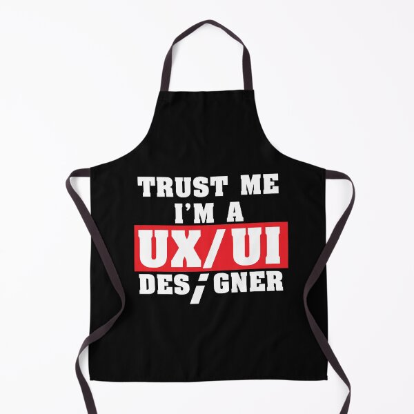 Item preview, Funny Quote Trust Me I'm a UX/UI Designer Shirt designed and sold by knapst.