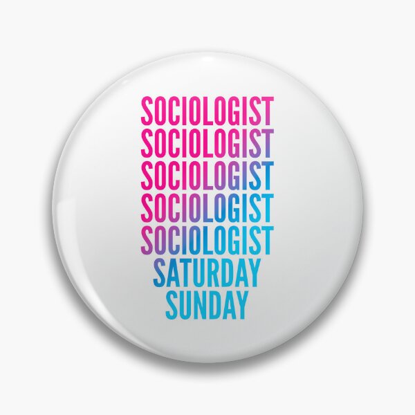 Item preview, Sociologist work week for Sociologists designed and sold by SVPOD.