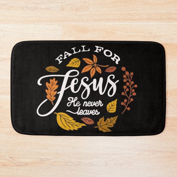 Item preview, Fall for Jesus He Never Leaves 2 designed and sold by Rowena Jones.