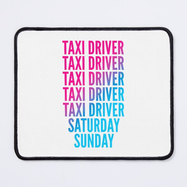 Item preview, Taxi driver work week for Taxi drivers designed and sold by SVPOD.