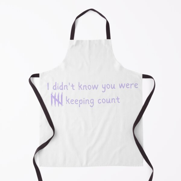 Item preview, I didn't know you were keeping count designed and sold by katiebca2.