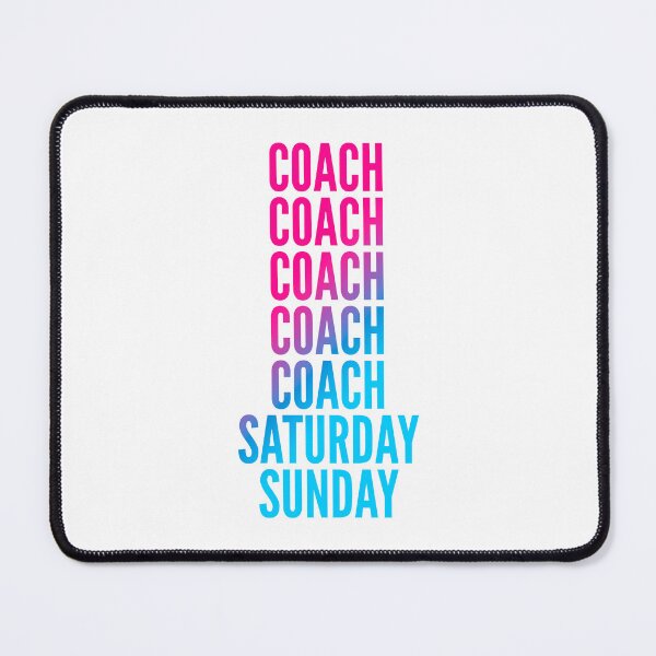 Item preview, Coach work week for Coachs designed and sold by SVPOD.