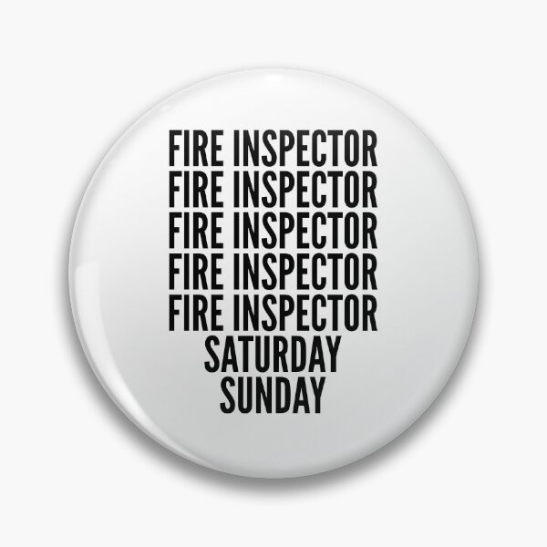 Item preview, Fire inspector funny workweek for Fire inspectors designed and sold by SVPOD.