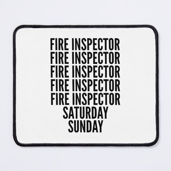Item preview, Fire inspector funny workweek for Fire inspectors designed and sold by SVPOD.