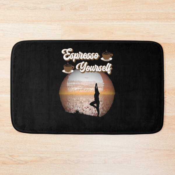 Item preview, Espresso Yourself - Strike A Pose Yoga designed and sold by AspectArtWorks.