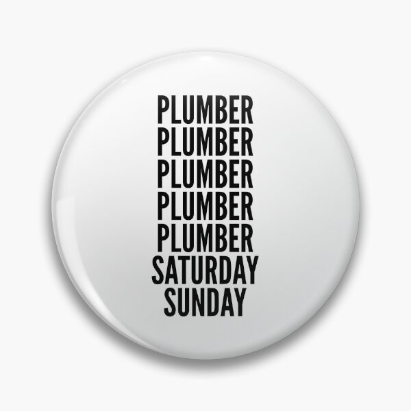 Item preview, Plumber funny workweek for Plumbers designed and sold by SVPOD.
