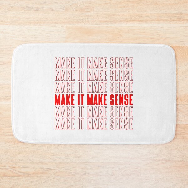 Item preview, Make It Make Sense | Funny T-Shirt designed and sold by simplybirdsong.