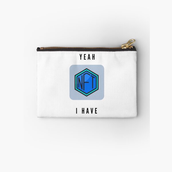Item preview, Yeah I have NTFs   designed and sold by dosunoguchi.