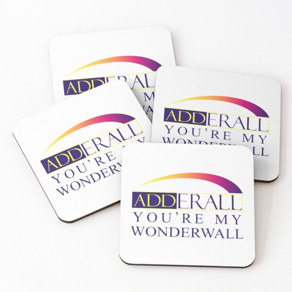 Item preview, Adderall You're My Wonderwall designed and sold by Big Twelve.