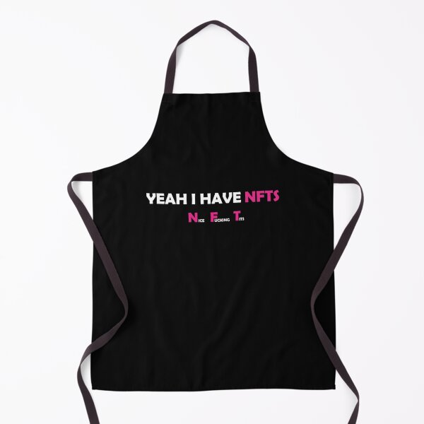 Item preview, Yeah I have Nfts funny design designed and sold by dosunoguchi.