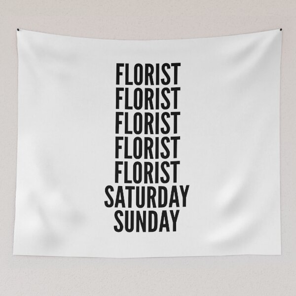 Item preview, Florist funny workweek for Florists designed and sold by SVPOD.