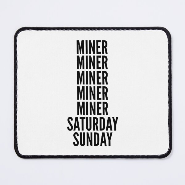 Item preview, Miner funny workweek for Miners designed and sold by SVPOD.