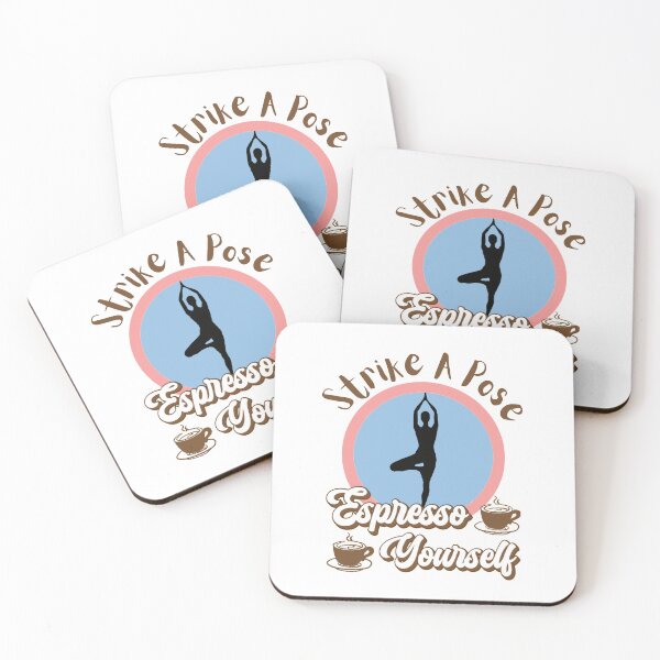 Item preview, Espresso Yourself - Strike A Pose Yoga designed and sold by AspectArtWorks.