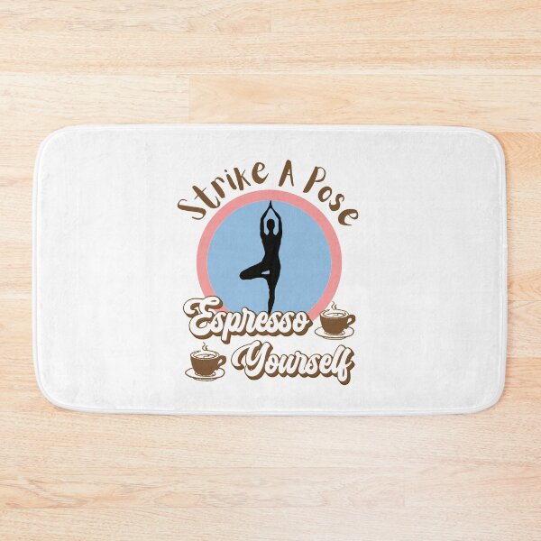 Item preview, Espresso Yourself - Strike A Pose Yoga designed and sold by AspectArtWorks.