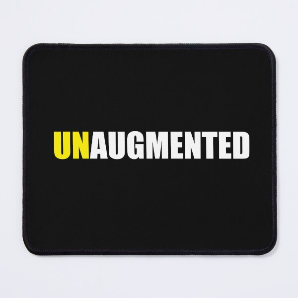 Item preview, UNAUGMENTED designed and sold by DMcK Designs.
