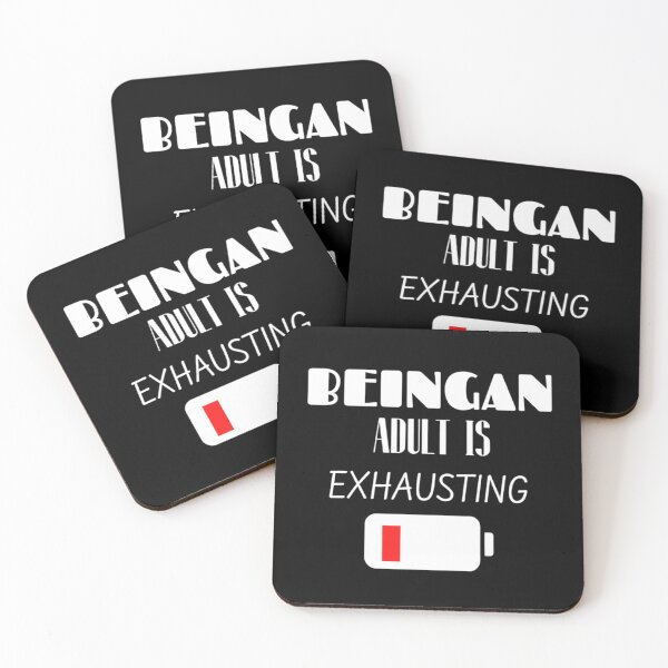 Item preview, Being An Adult Is Exhausting designed and sold by Legendario00.