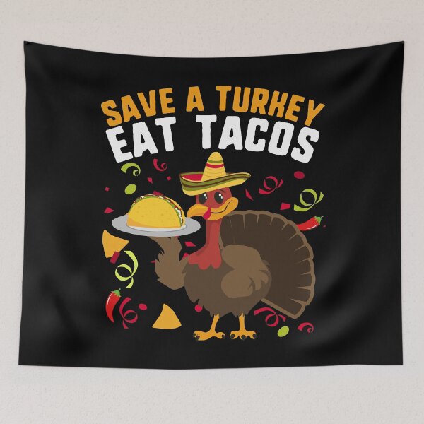 Item preview, Save A Turkey Eat Tacos Sombrero Mexican Thanksgiving designed and sold by QueenOfPrint.