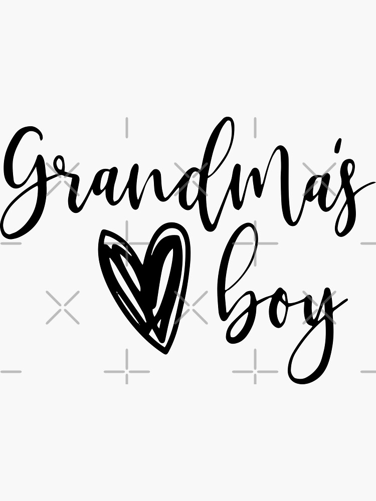 "Grandma's Boy Baby Gifts" Sticker for Sale by YaliliArt Redbubble