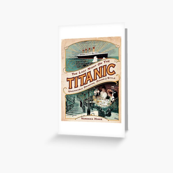 "The Culinary Legacy Of RMS Titanic Poster" Greeting Card For Sale By ...