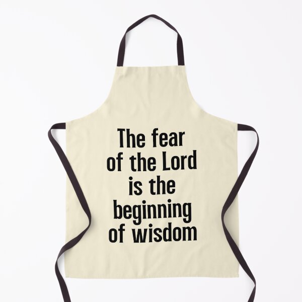 Item preview, The fear of the Lord is the beginning of wisdom designed and sold by QuotesAreFun.