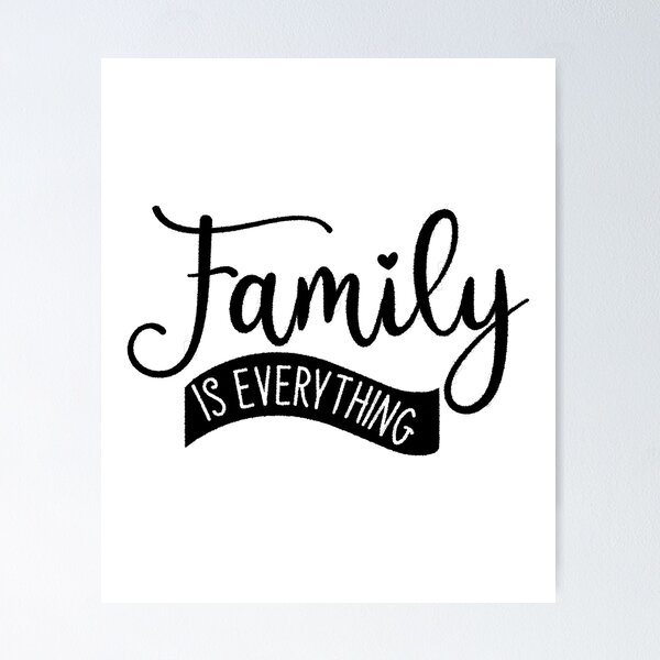 Item preview, Family Quote - Family is everything, Family Over Everything designed and sold by RedArtsDesign.