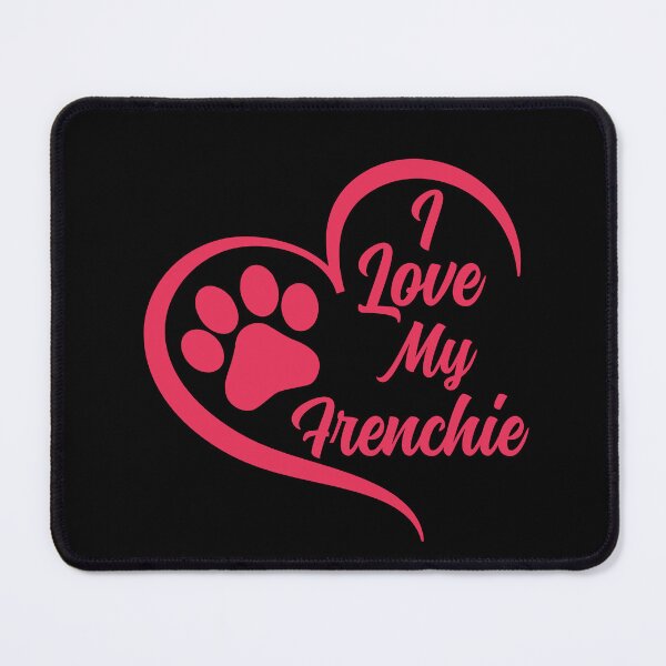Item preview, I Love My Frenchie, French Bulldog designed and sold by GreatWest.