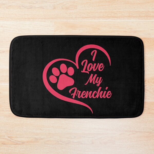 Item preview, I Love My Frenchie, French Bulldog designed and sold by GreatWest.
