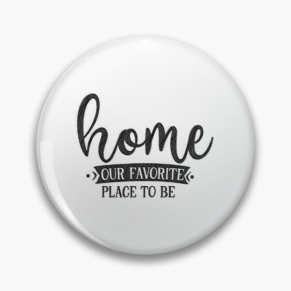 Item preview, home our favorite place to be designed and sold by RedArtsDesign.