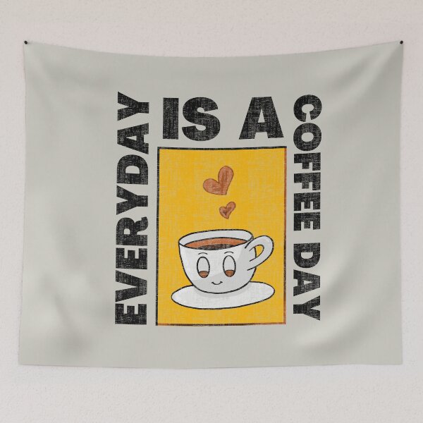 Item preview, Everyday is a coffee day - Funny coffee quote designed and sold by yococo.