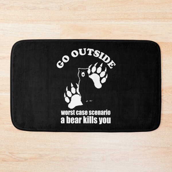 Item preview, Go Outside Worst Case Scenario A Bear Kills You designed and sold by TMBTM.