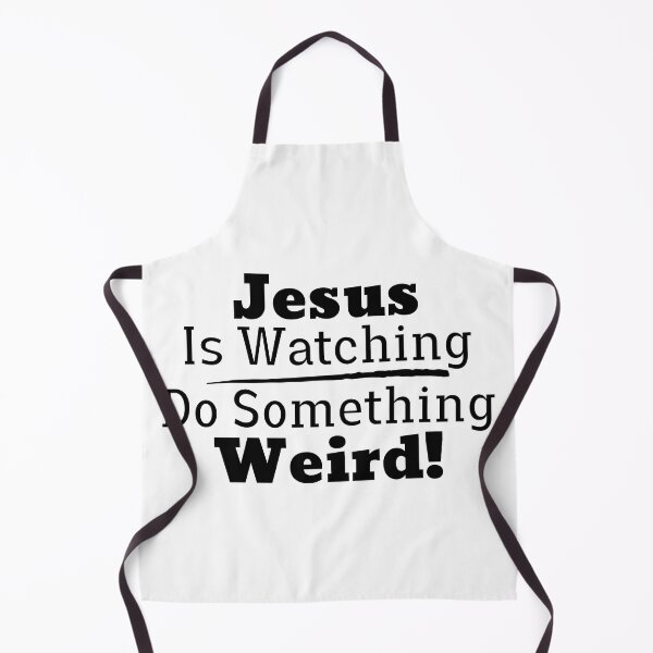 Item preview, Jesus is Watching, Do Something Weird! Keeping Christians Fun designed and sold by TextMeStore.