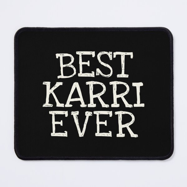 Item preview, Best Karri Ever Funny Personalized Name designed and sold by MariosNydras.