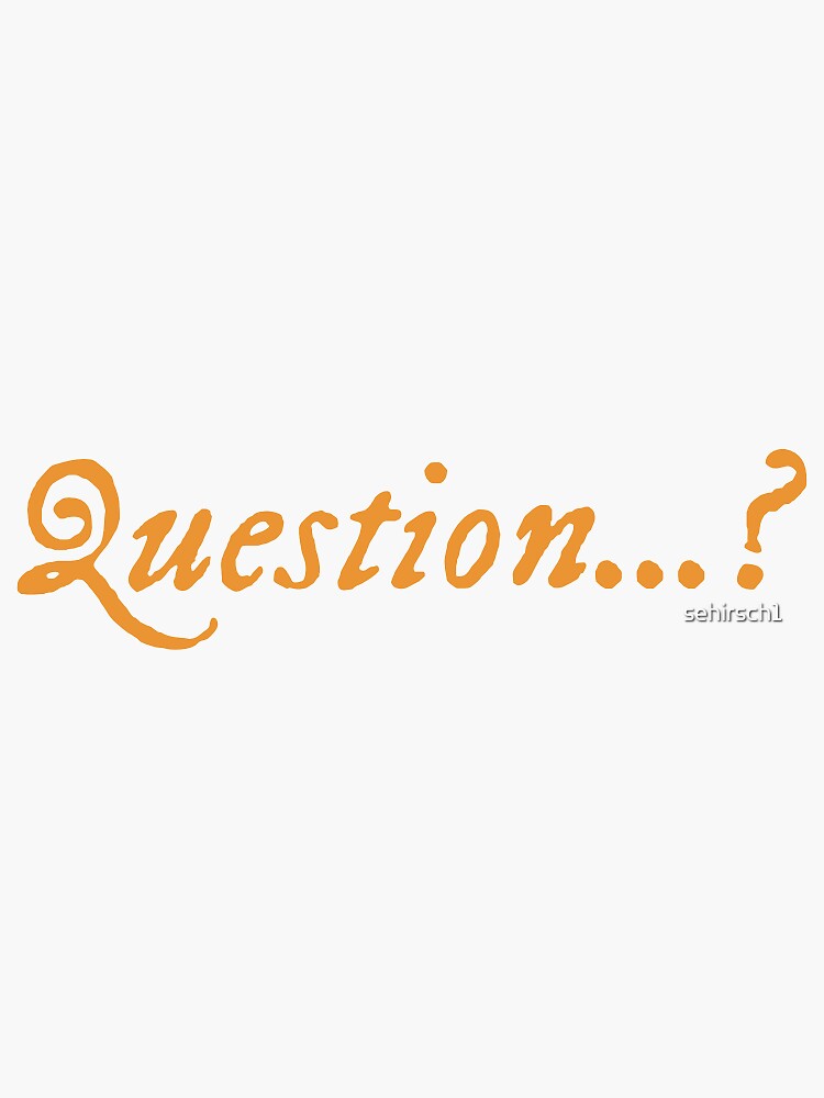 "Question…? Taylor Swift" Sticker for Sale by sehirsch1 Redbubble