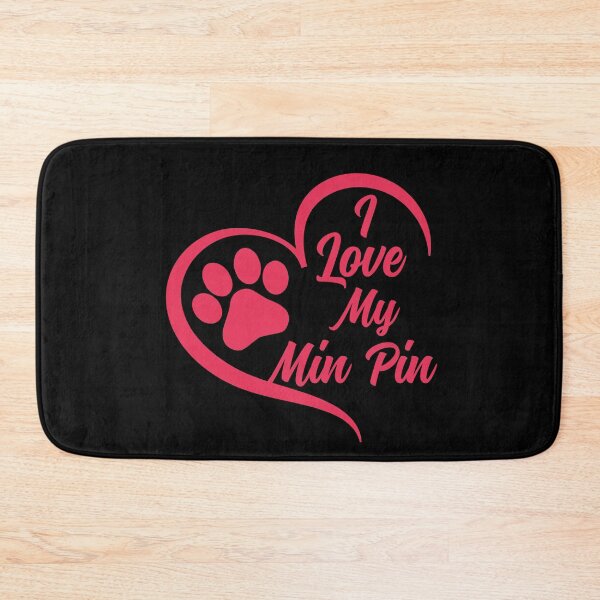 Item preview, I Love My Min Pin, Miniature Pinscher Dog designed and sold by GreatWest.