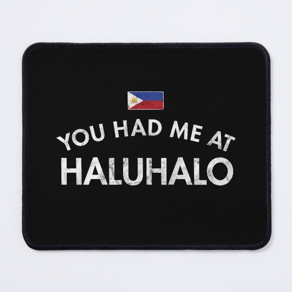 Item preview, You Had Me At Haluhalo designed and sold by twHistory.