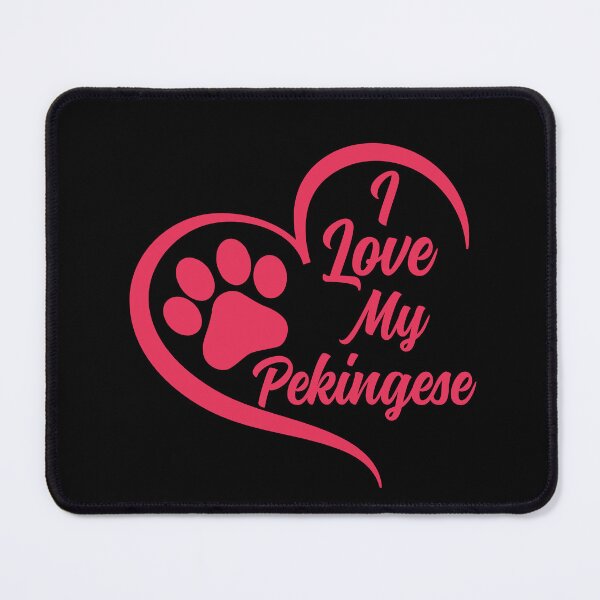 Item preview, I Love My Pekingese, Pekingese Dog designed and sold by GreatWest.