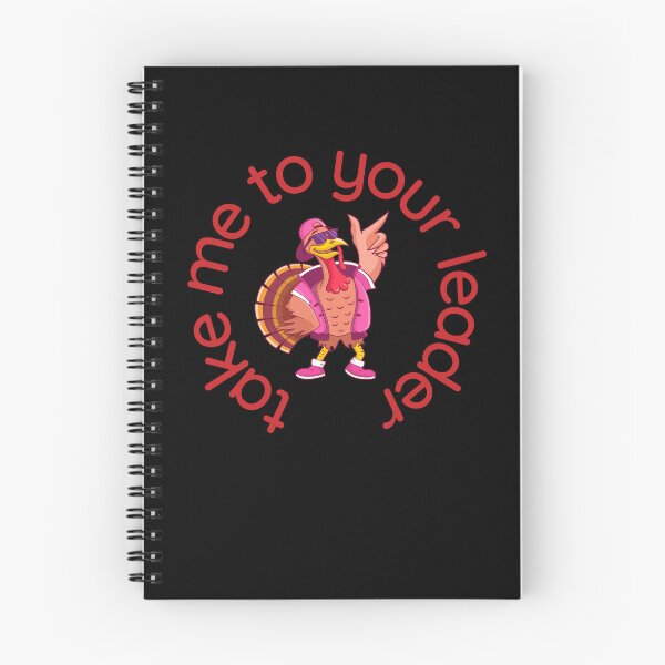 Item preview, Take Me to Your Leader says turkey on Thanksgiving designed and sold by st0n0ga.