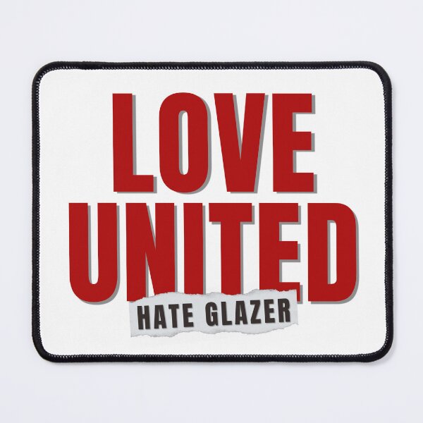 Item preview, Love United Hate Glazer designed and sold by MagicFootball.