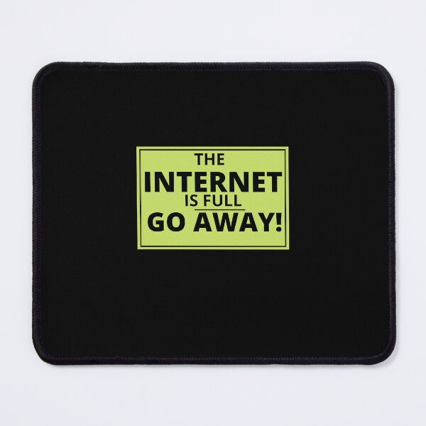 Item preview, The Internet Is Full Go Away Tank Top designed and sold by H-ALPHA.